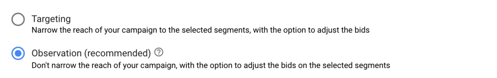 Observation vs Targeting Setting in Google Ads