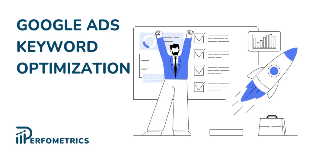 Google Ads Keyword Optimization - 4 Powerful Methods [Guide]