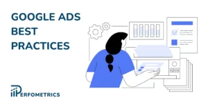 Best Practices for Google Ads