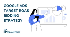 Target ROAS Bidding Strategy in Google Ads