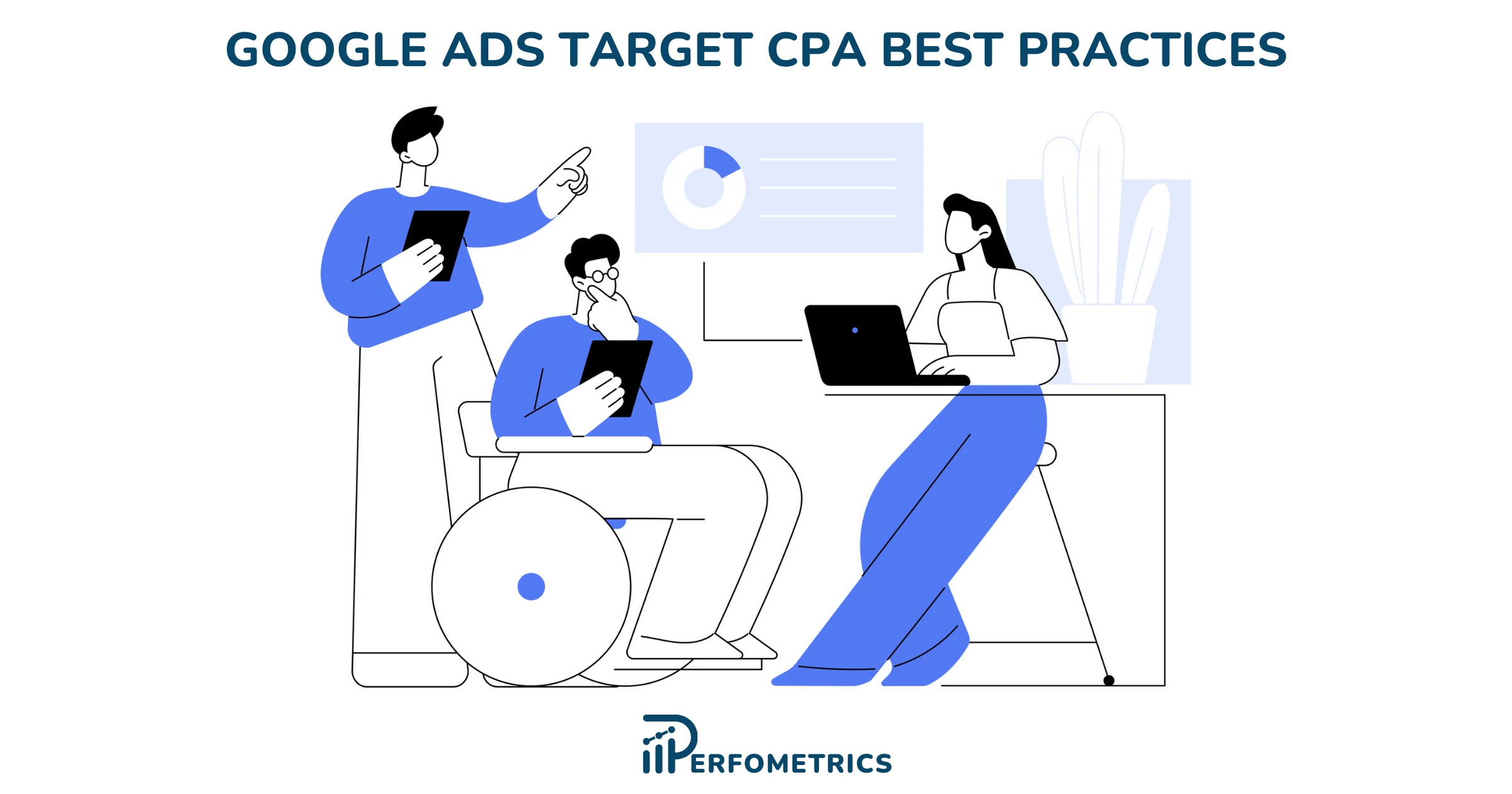 Google Ads Target CPA Best Practices